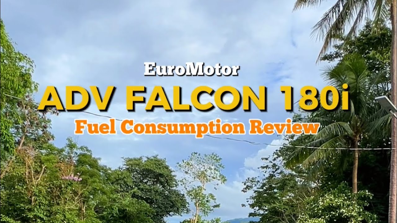 Fuel Consumption Review on Euromotor ADV Falcon 180i 