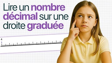 Lire et placer des nombres décimaux sur une droite graduée (Maths - Cycle 3 - CM1/CM2/6e)