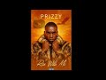 Prizzy Street Talk Audio Prizzy Street Talk Audio