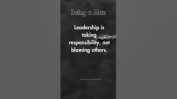 Leadership is taking responsibility, not blaming others #motivationdaily #motivationalvideo