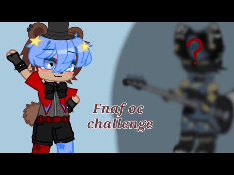 Fnaf oc challenge || not og || Lily pad