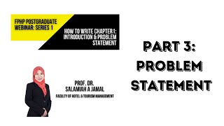 PART 3: HOW TO WRITE CHAPTER 1 (PROBLEM STATEMENT) BY PROF MIMI IN FPHP POSTGRAD WEBINAR SERIES 1