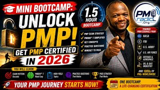 MINI Bootcamp: Unlock PMP! Get PMP Certified in 2026