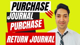 How to Prepare Purchases Journal and Purchases Returns Journal 0452/21/M/J/22