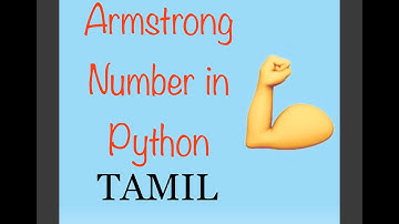 Armstrong Number in Python Tamil | Python | hems hema