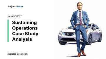 Sustaining Operations Case Study Analysis - Essay Example