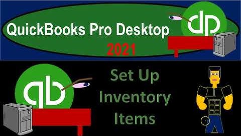 Set Up Inventory Items 6.60 QuickBooks Pro 2021