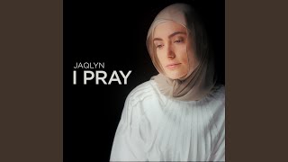 I Pray
