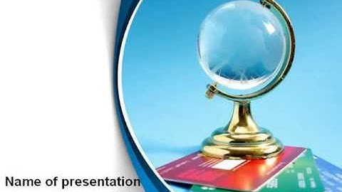 Crystal Globe At The Plastic Cards PowerPoint Template by PoweredTemplate.com