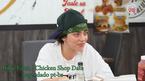 Billie Eilish | chicken shop date | Legendado pt-br