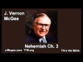 16 Nehemiah 03 - J Vernon Mcgee - Thru the Bible