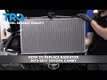 How To Replace Radiator 2012-17 Toyota Camry