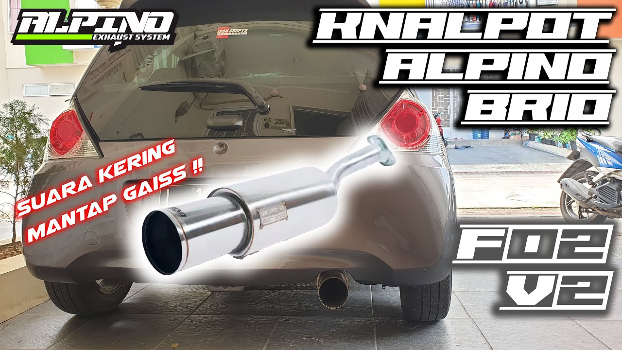 Knalpot Alpino F02 v2 Honda Brio Suara Kering