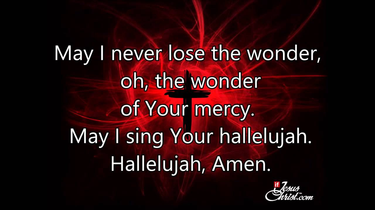 Mercy by Matt Redman with lyrics