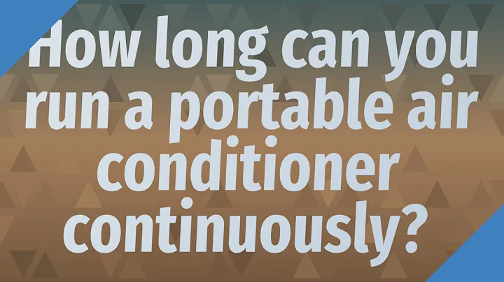 How long can you run a portable air conditioner continuously?