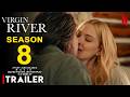 Virgin River Season 8 | Trailer | Netflix | Release Date, Renewed, Jack, Mel, Alexandra Breckenridge