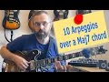 Maj7 Licks 10 Arpeggios Over A Maj7 Chord Jazz Licks Maj7 Licks 10 Arpeggios Over A Maj7 Chord Jazz Licks