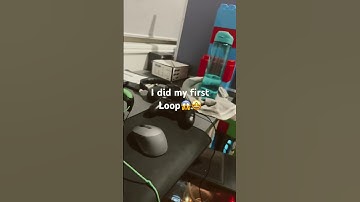 I did my first loop #trend #viral #shorts #clips