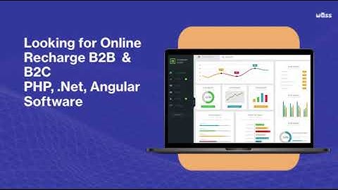 Get B2B B2C Recharge Softwares  with source Code - Webapps Softwares Solution
