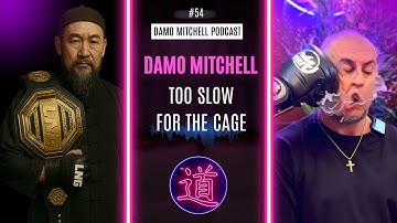 DMP #54 - Too Slow For The Cage