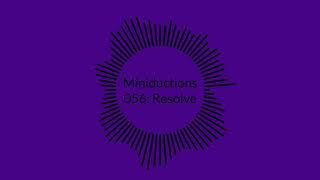 Miniduction 056: Resolve