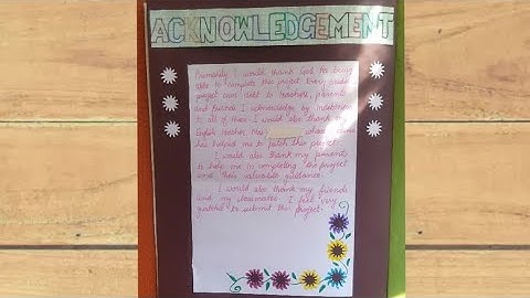 How to make Acknowledgement page for project|easy|step by step |