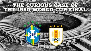 The Curious Case Of The 1950 World Cup Final | AFC Finners | World Cup History