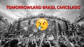 NÃO VAI TER TOMORROWLAND BRASIL EM 2017