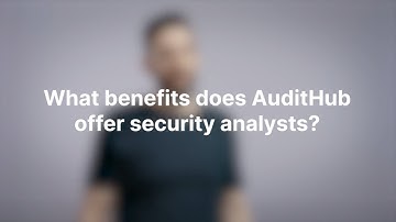 What benefits does AuditHub offer security analysts? | Kostas Ferles