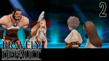 Bravely Default 【Undub】 ~ Part 2