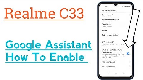 Realme C33 || Press Power Button To Wake Google Assistant Feature