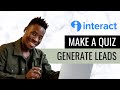 Make A Quiz To Generate Leads For Your Business with Interact