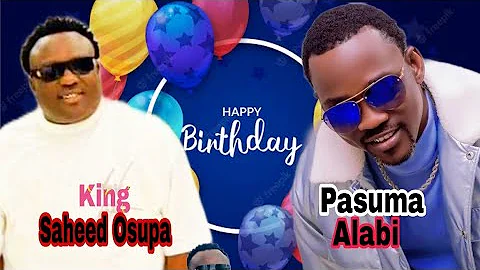 PASUMA GO LIVE WITH SAHEED OSUPA ON STAGE TO CELEBRATE HIS BIRTHDAY WITH HIM
