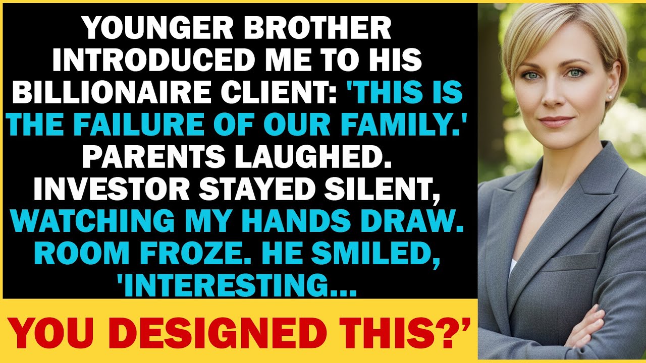 My Brother Called Me the Family Failure—Then His Billionaire Client Studied My Sketches