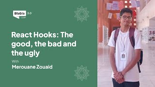 React hooks: the good, the bad and the ugly by Merouane Zouaid