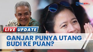 Peneliti IPI Sebut Ganjar Pranowo Punya Utang Budi ke Puan & PDIP, Tak Akan Jadi Capres Partai Lain