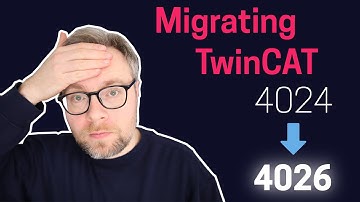 TwinCAT 4024 to 4026 PLC migration