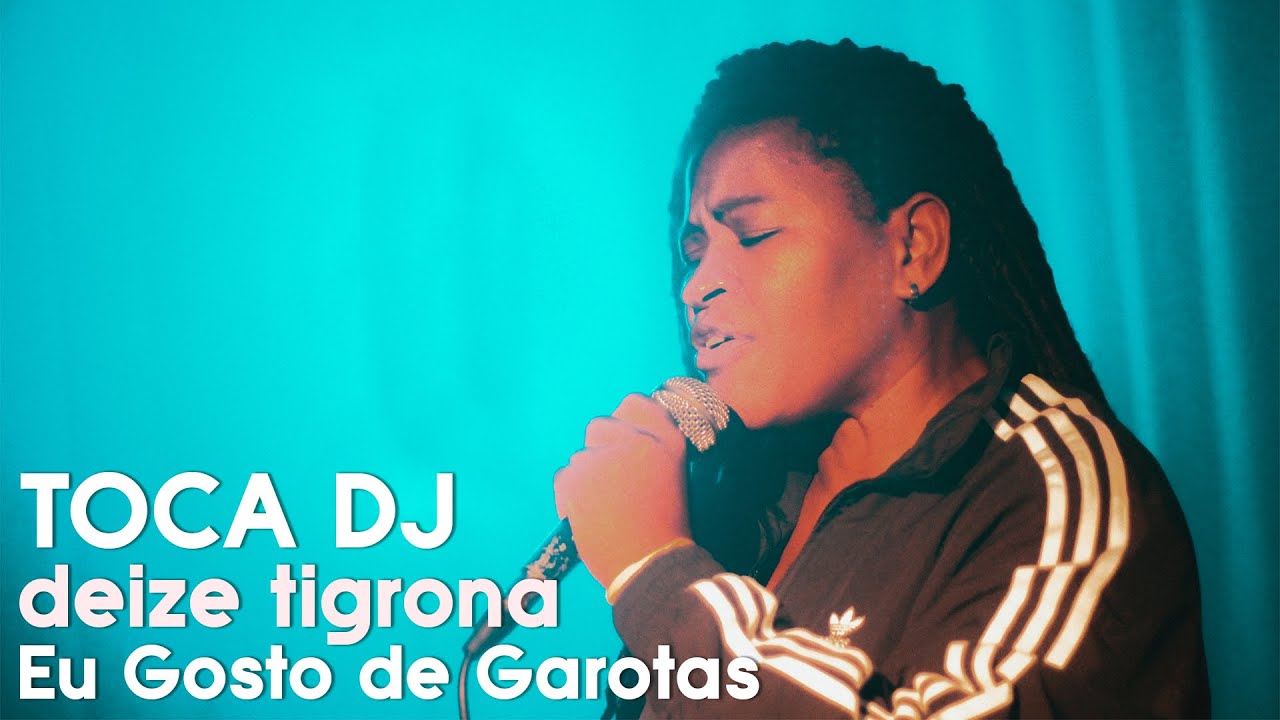 Deize Tigrona & LARINHX - Toca DJ (Vídeo Oficial)