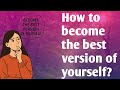 🎙️ How to become the best version of yourself ✨😎🥳# my bright path podcast 🎙️