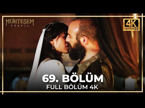 Muhteşem Yüzyıl 69. Bölüm (4K)