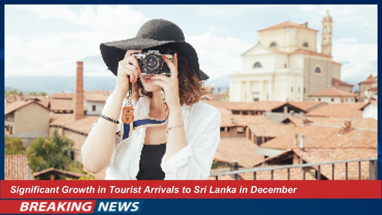 Sri Lanka's Tourism Boom: December 2025 Arrivals Soar