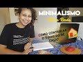 MINIMALISMO BAIXA RENDA EP.13 | Controle Financeiro