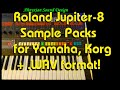 Roland Jupiter-8 for Yamaha Montage MODX Korg Kronos Nautilus WAV Synthesizer