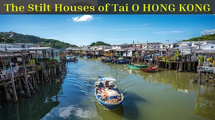 "Tai O’s Ancient Stilt Houses: Hong Kong’s Venice of the East"
