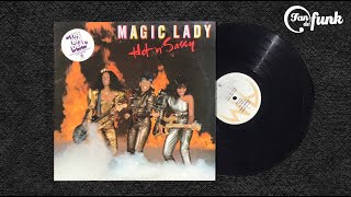 Magic Lady - Hot'N'Sassy.1982 @uthenticVinyl1963 - YouTube