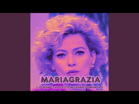 Video Mariagrazia (io non ho fatto nessuna domanda)