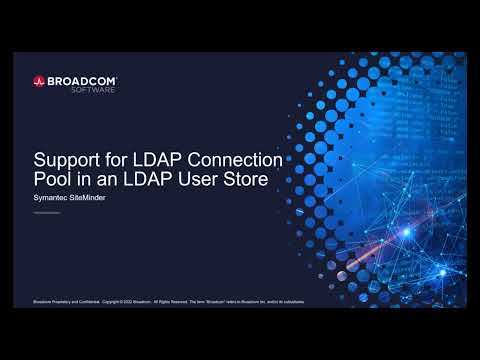 Symantec SiteMinder - Support for LDAP Connection Pool