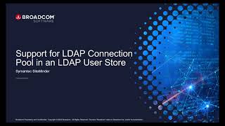 Symantec SiteMinder - Support for LDAP Connection Pool