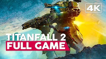 Titanfall 2 | Full Gameplay Walkthrough (4K60FPS) No Commentary
