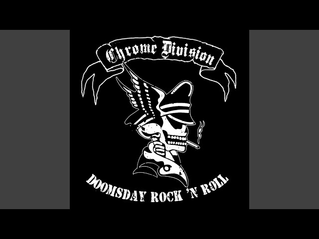 CHROME DIVISION - Trouble with the Law